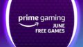 Amazon Prime 六月免費遊戲陣容揭曉 九款好康等你領！