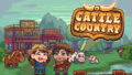 Playtonic Friends 與 Castle Pixel 推出牛仔慢活遊戲『Cattle Country』